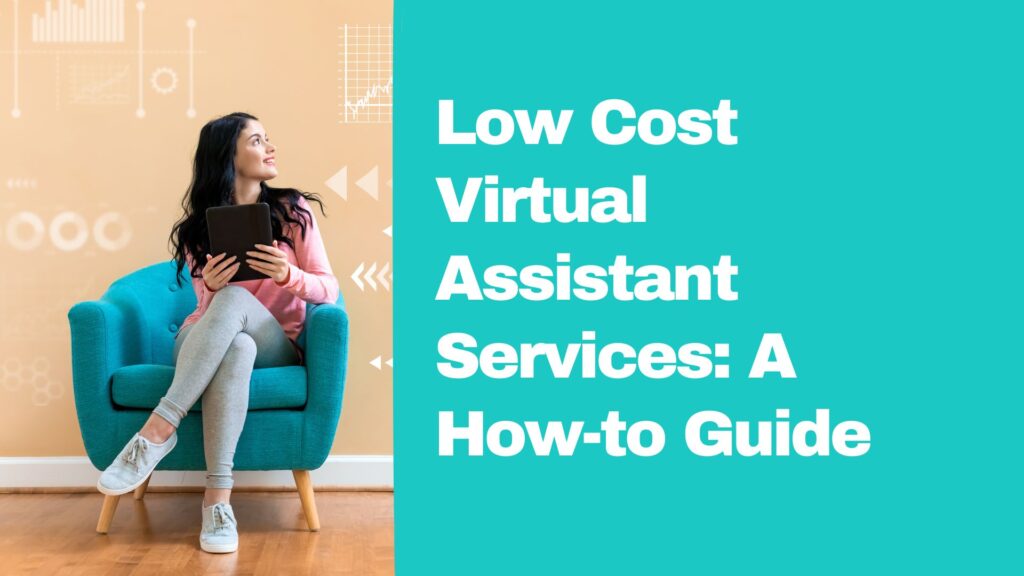 Low Cost Virtual Assistant Services